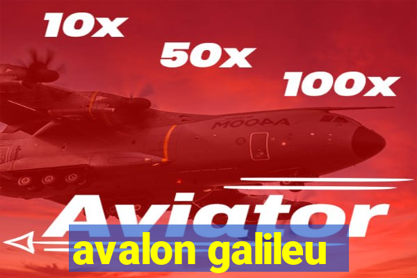 avalon galileu